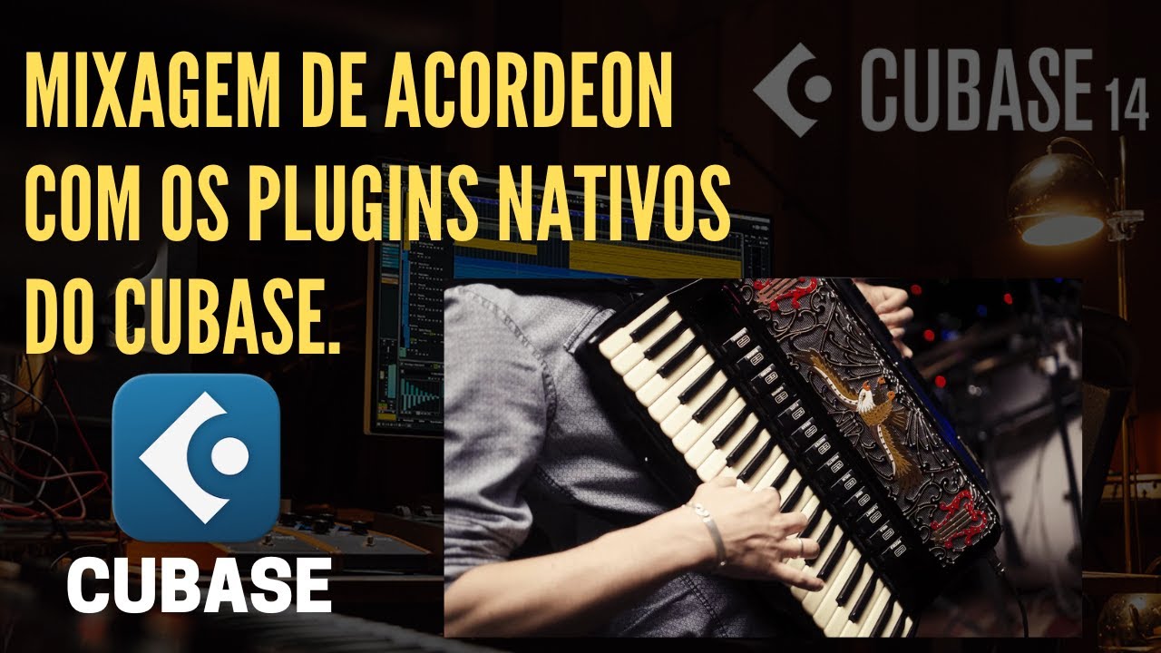 Mixagem de Acordeon Com Plugins Nativos Do Cubase.