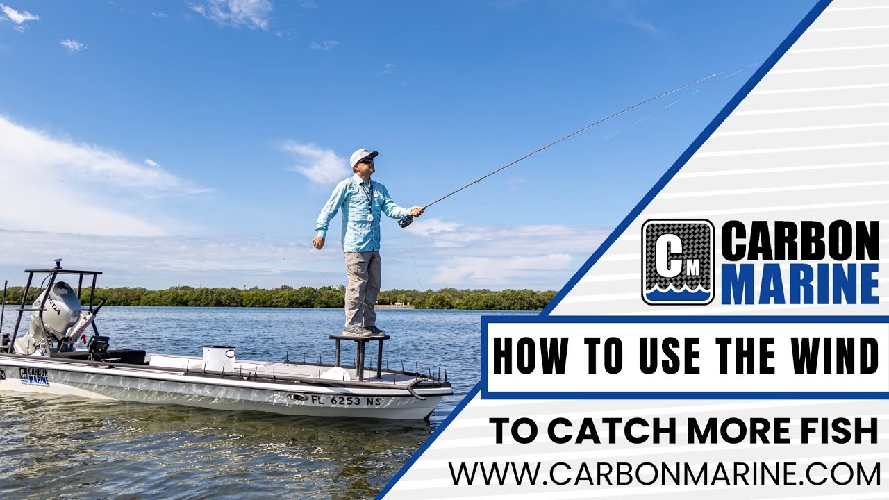 How To Use The Wind To Catch More Fish! | Carbon Marine