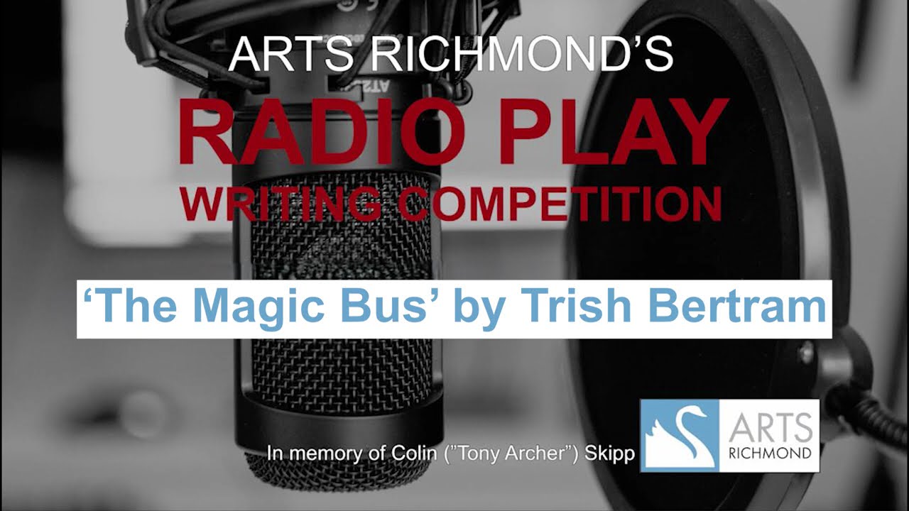 The Magic Bus by Trish Bertram. Winner of the Colin Skipp Cup for Radio Drama 2025.