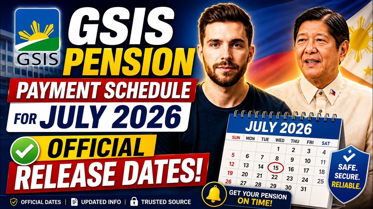 GSIS Pension Payment Schedule for July 2026 &mdash; Official Release Dates