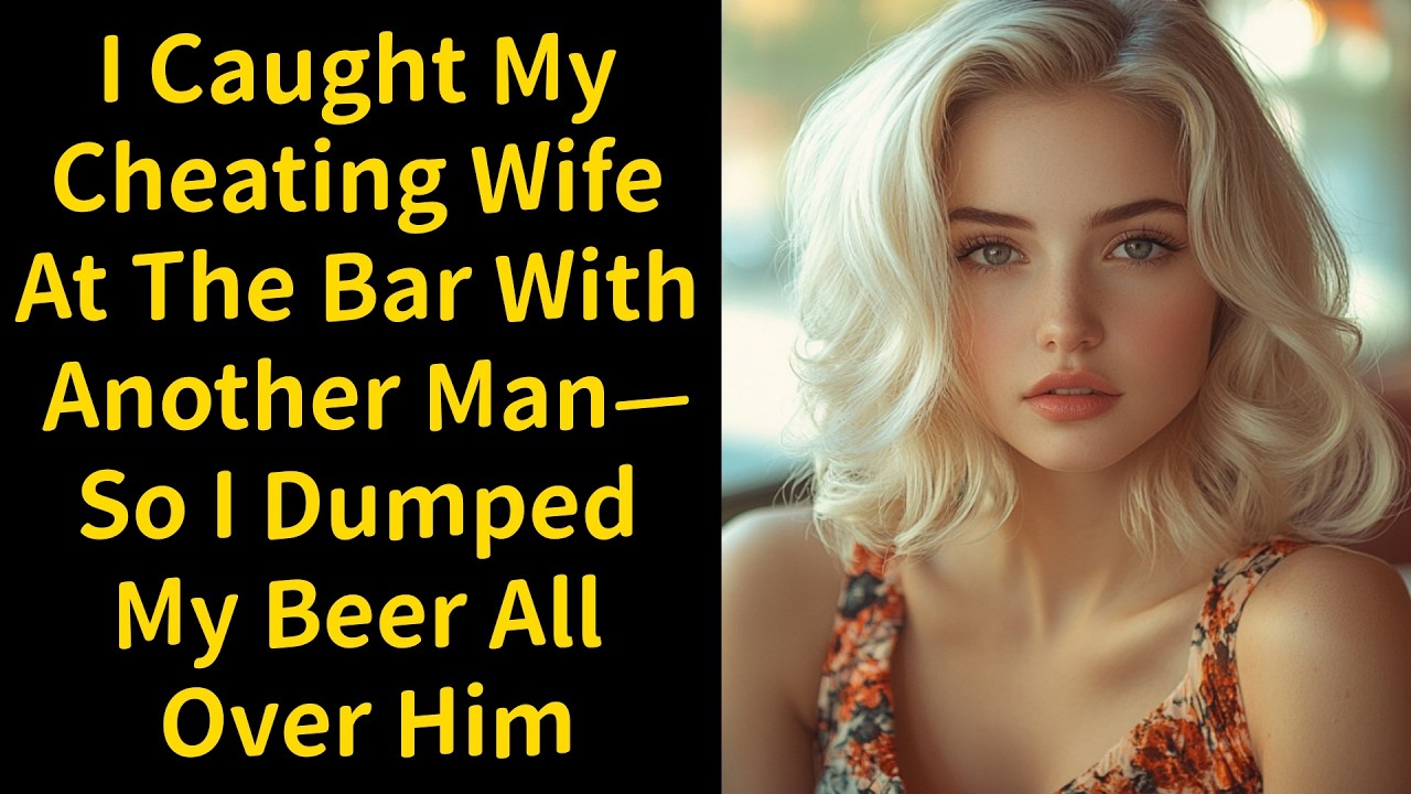I Caught My Cheating Wife At The Bar With Another Man&mdash;So I Dumped My Beer All Over Him