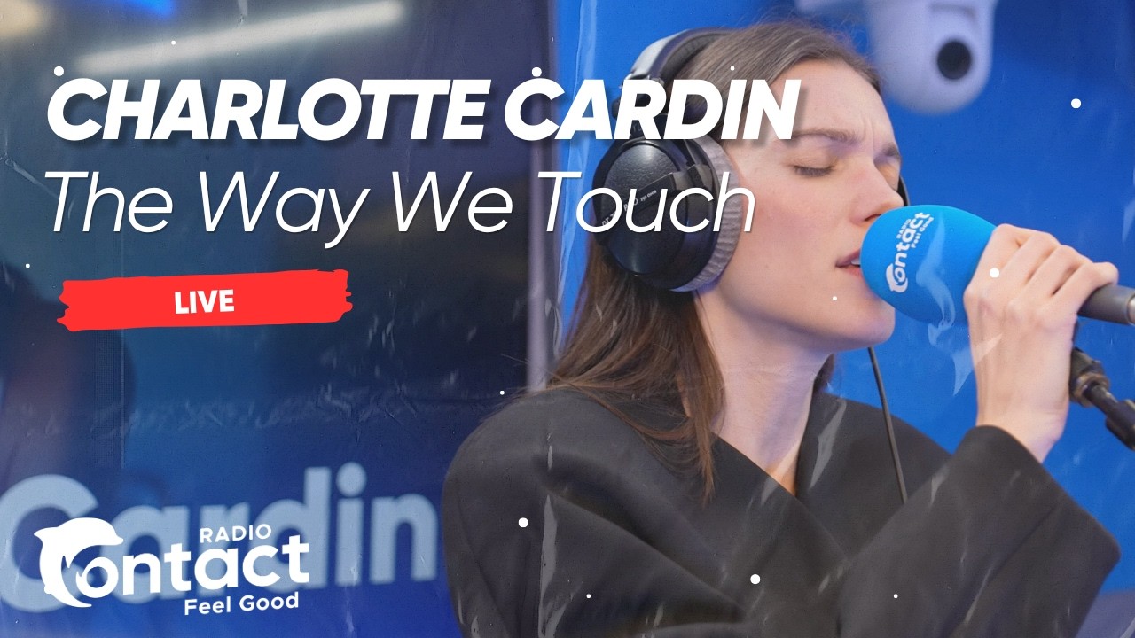 Charlotte Cardin - The Way We Touch (live Radio Contact)