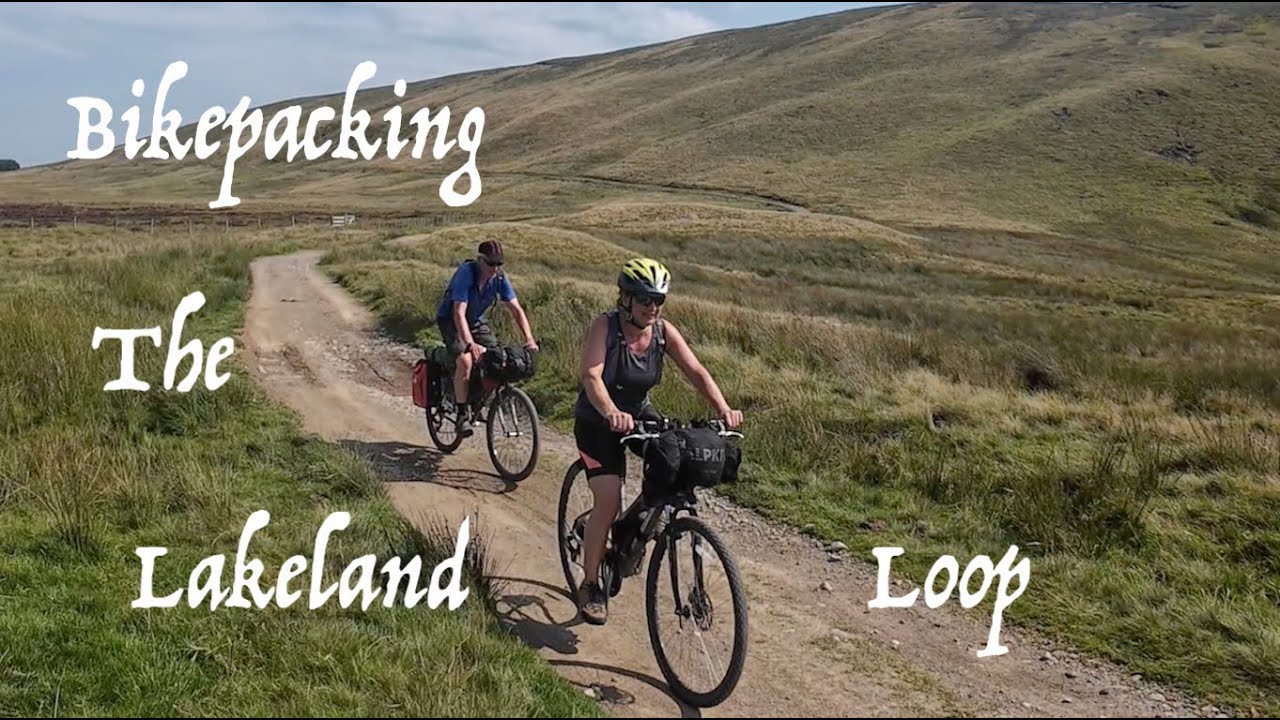 Bikepacking the Lakeland Loop