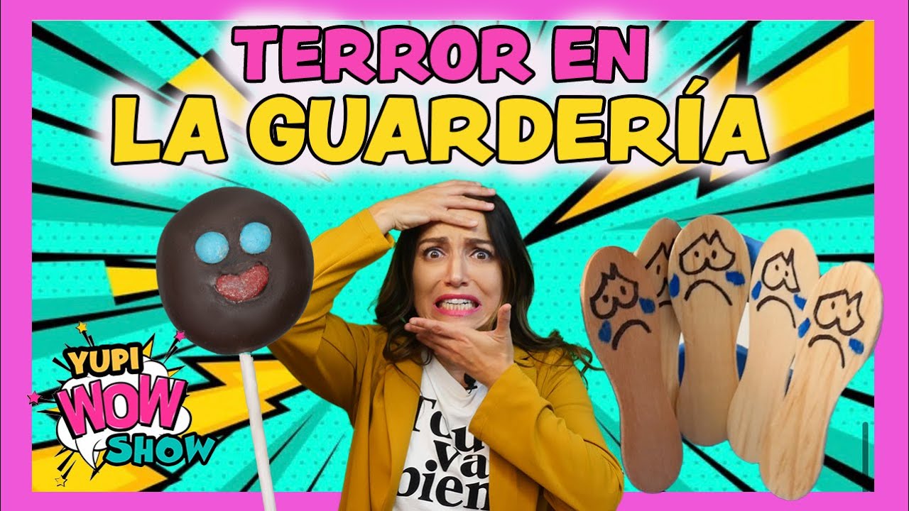 TERROR EN LA GUARDERÍA, MASCOTAS DIVERTIDAS Y MÁS/ YUPIWOW SHOW 15/ PALETA Y MARIEL