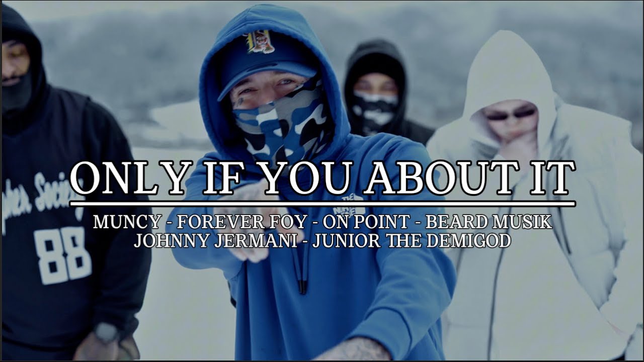 ONLY IF YOU ABOUT IT (OFFICIAL MUSIC VIDEO)