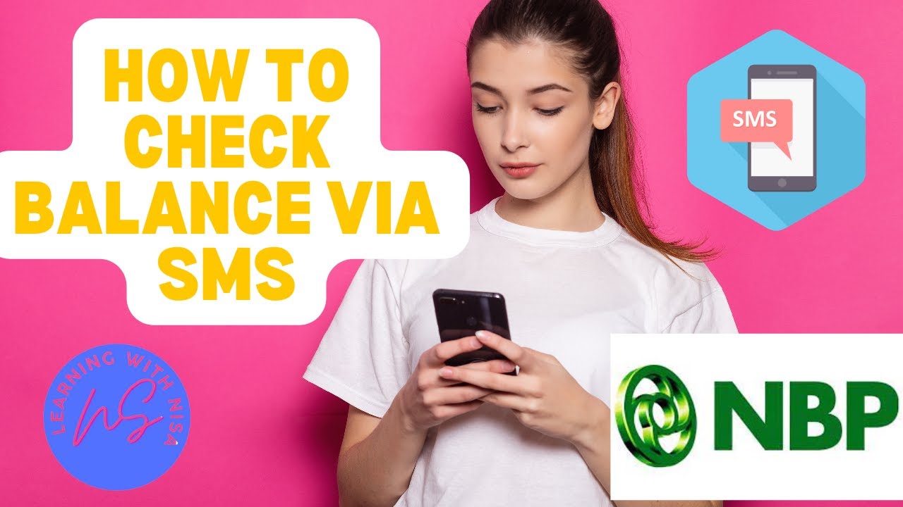How to Check Bank Balance of NBP Account through SMS