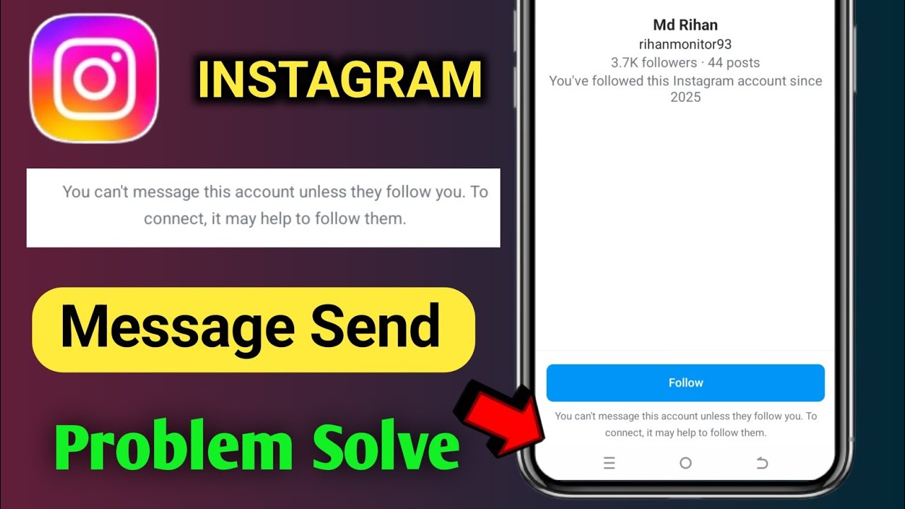 how to fix You can't message this account unless they follow you problem | instagram message problem