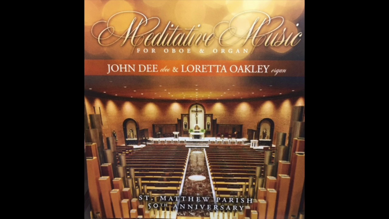 Bach -- Air on G String -- John Dee, oboe; Loretta Oakley, organ