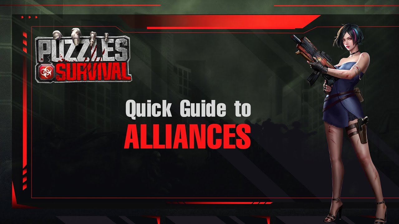Puzzles & Survival Quick guides - ALLIANCES