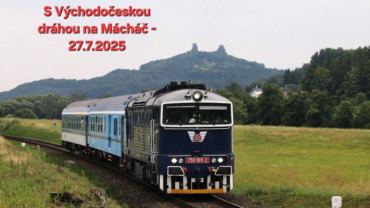S Východočeskou dráhou na Mácháč / 27.7.2025