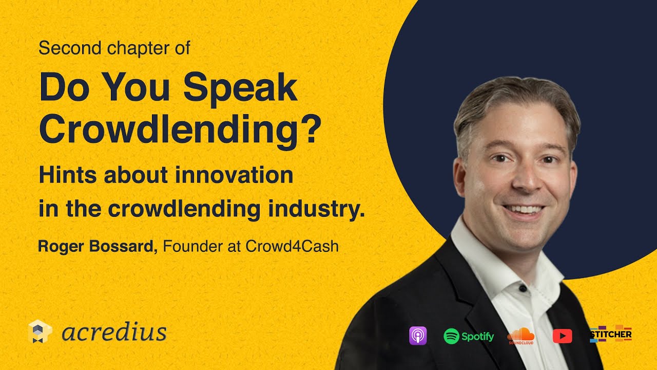 Hints about innovation in the crowdlending industry with Roger Bossard Founder at Crowd4Cash