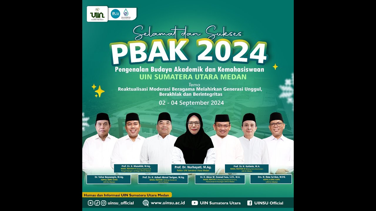 PENGENALAN BUDAYA AKADEMIK & KEMAHASISWAAN UIN SUMATERA UTARA MEDAN TAHUN 2024