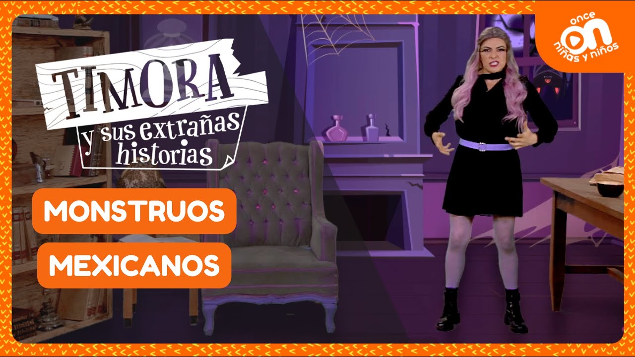Monstruos Mexicanos I Timora y sus extrañas historias I Ep. 7 Nueva temporada