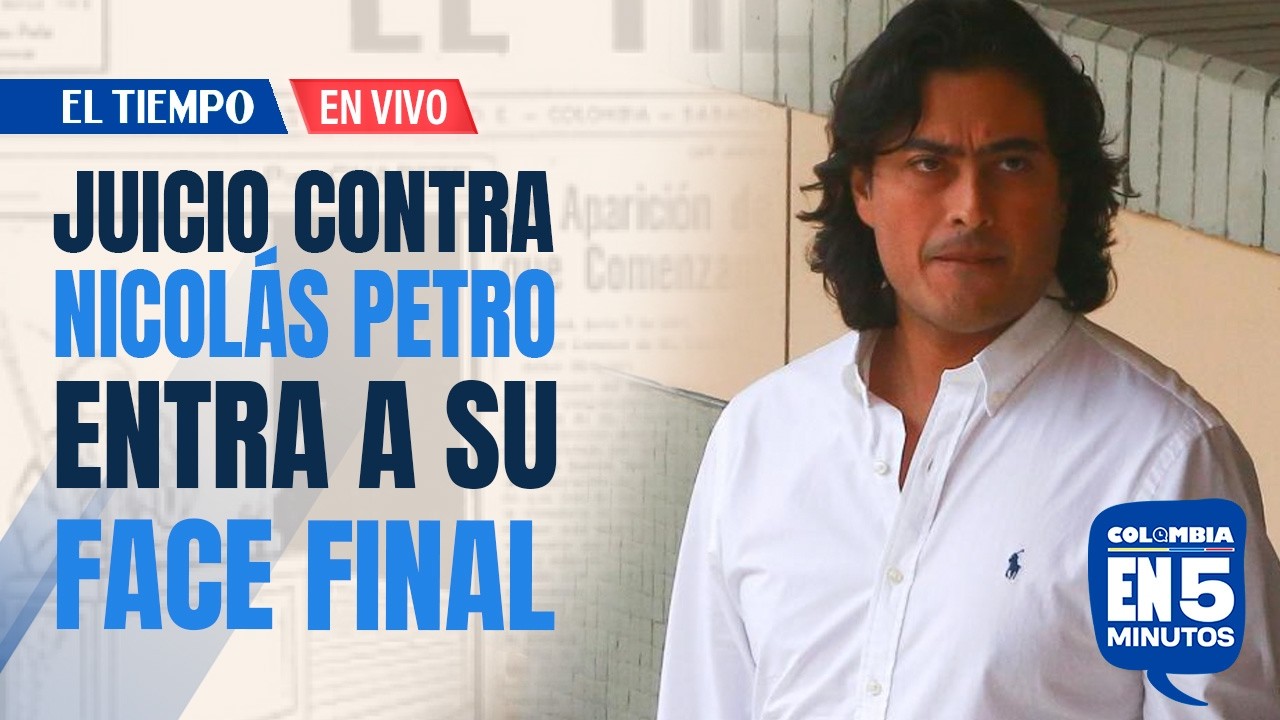 Abogado de Nicolás Petro habla de admisión de Benedetti y Escaf como testigos | EL TIEMPO
