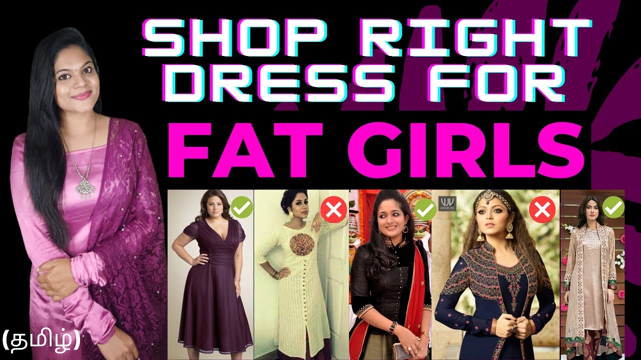 How to choose dress for chubby girls || chubby girl outfit ideas || how to look slim for chubby girl
