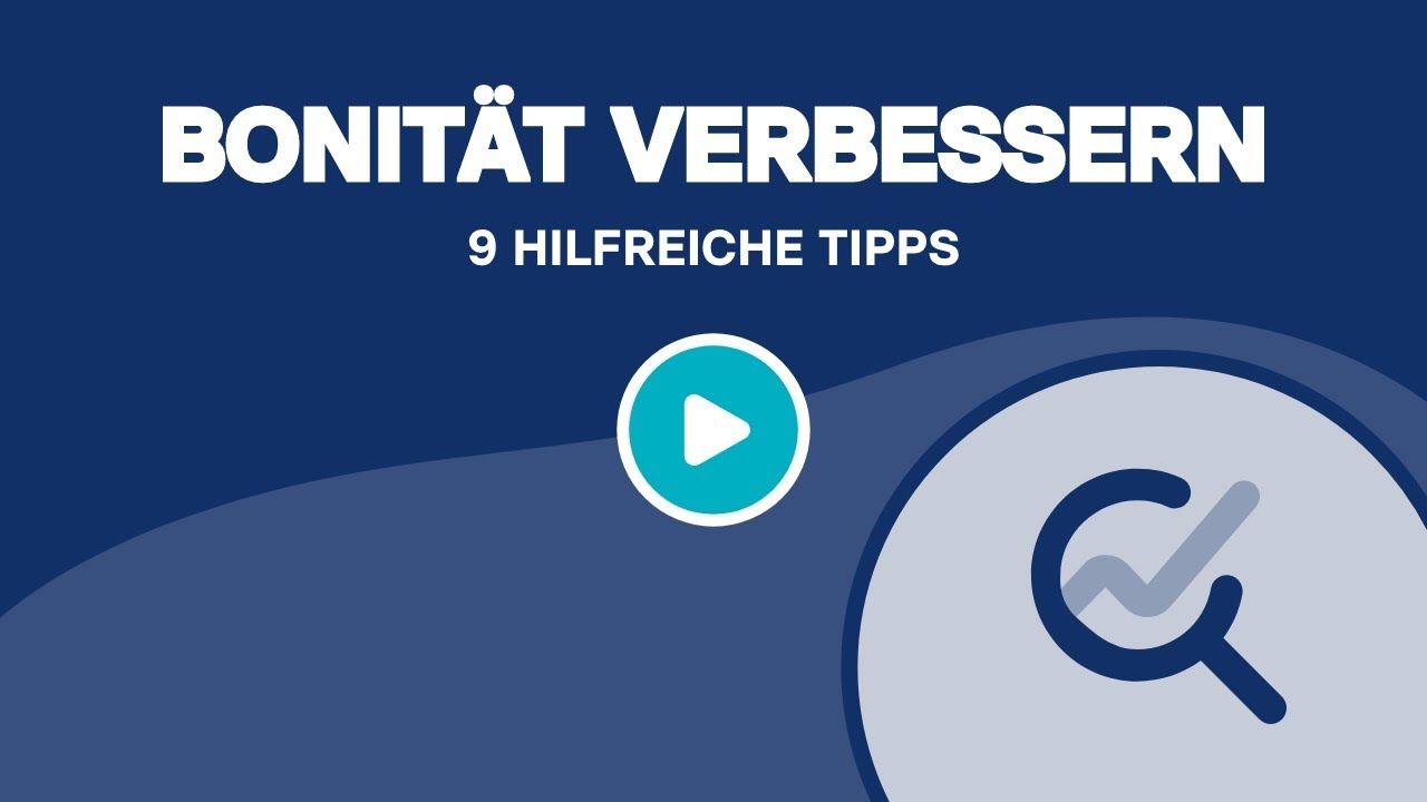 Bonität verbessern in Österreich: 9 hilfreiche Tipps