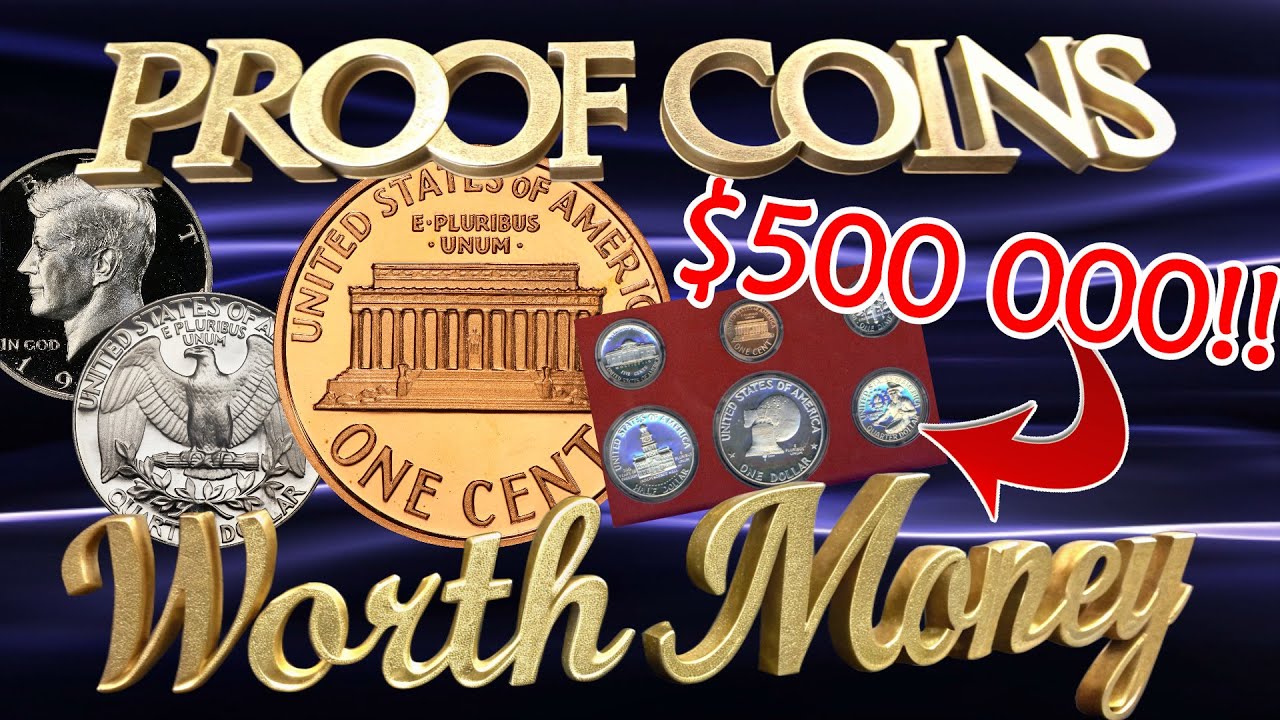 All Proof Variety Coins You Can Look For That Are Worth Money