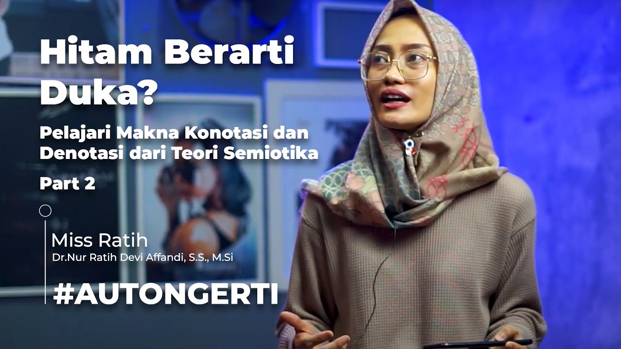 Mari Mengenal Teori Semiotika - Part 2