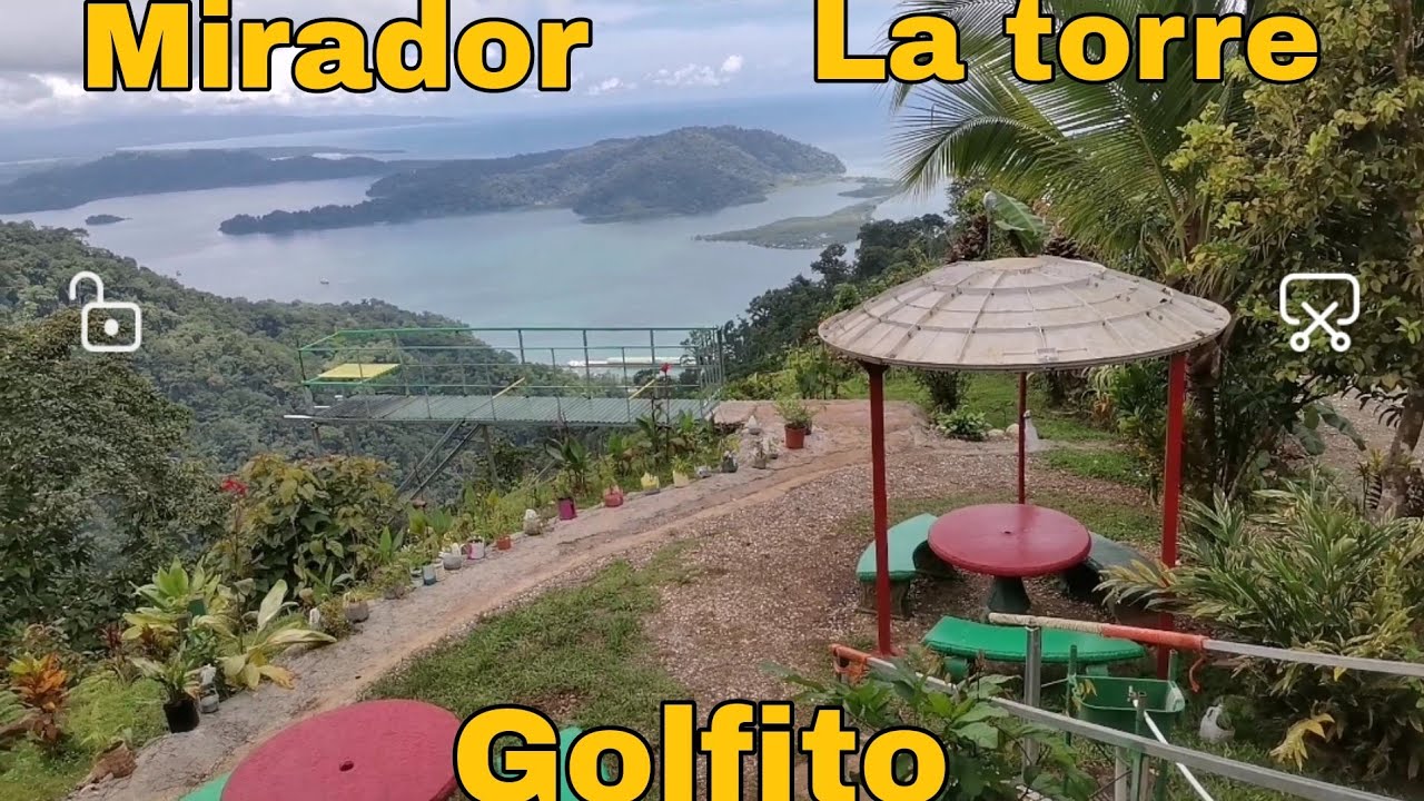 Mirador la torre, ubicado en el cerro Adams en golfito