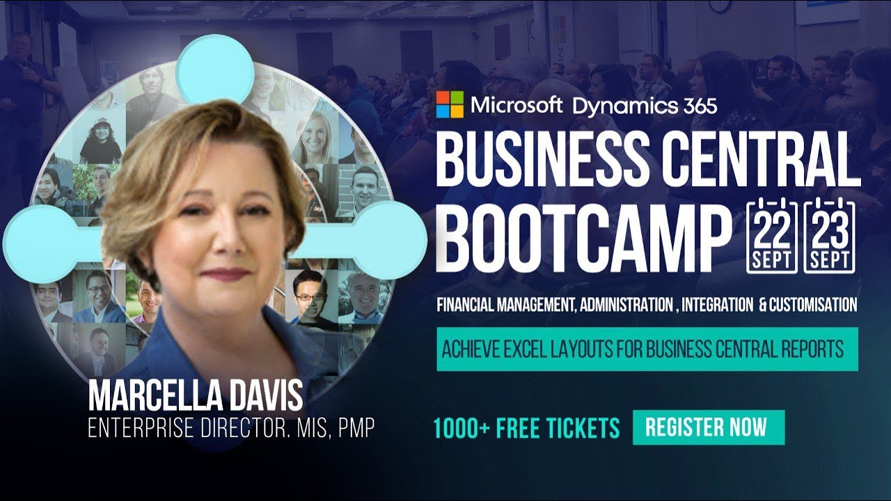 Achieve Excel Layouts for Business Central Reports - Business Central Bootcamp 2022