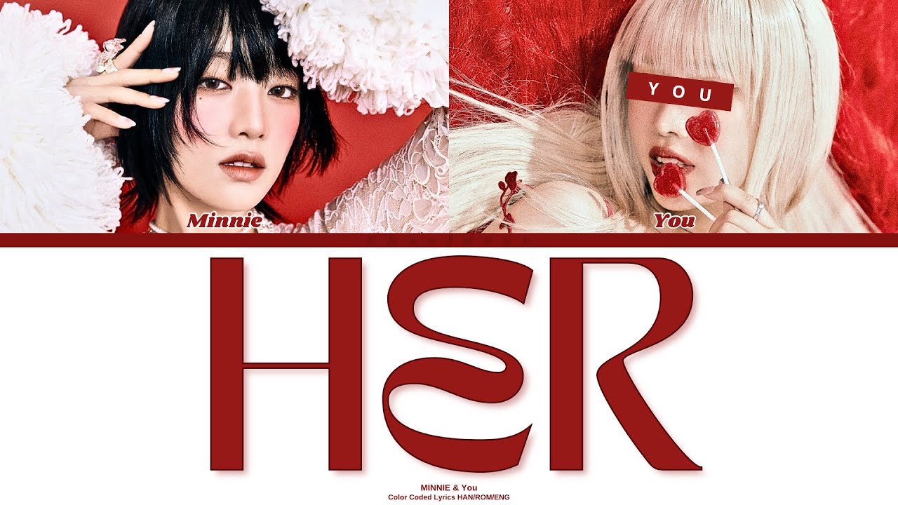 MINNIE - HER // You as a Member // KARAOKE // (2 Members Ver.) Color Coded Lyrics