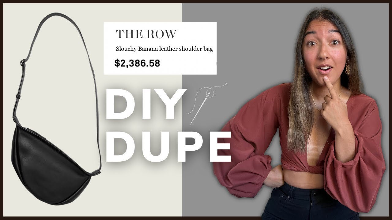DIY The Row Banana Bag DUPE - Step By Step How To Sew + FREE PATTERN