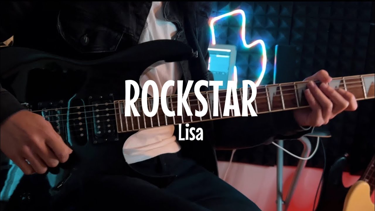 LISA - ROCKSTAR | Guitar Cover 