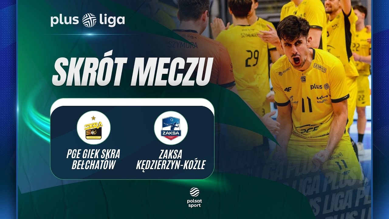 SKR&Oacute;T: PGE GiEK Skra Bełchat&oacute;w &ndash; ZAKSA Kędzierzyn-Koźle | PlusLiga