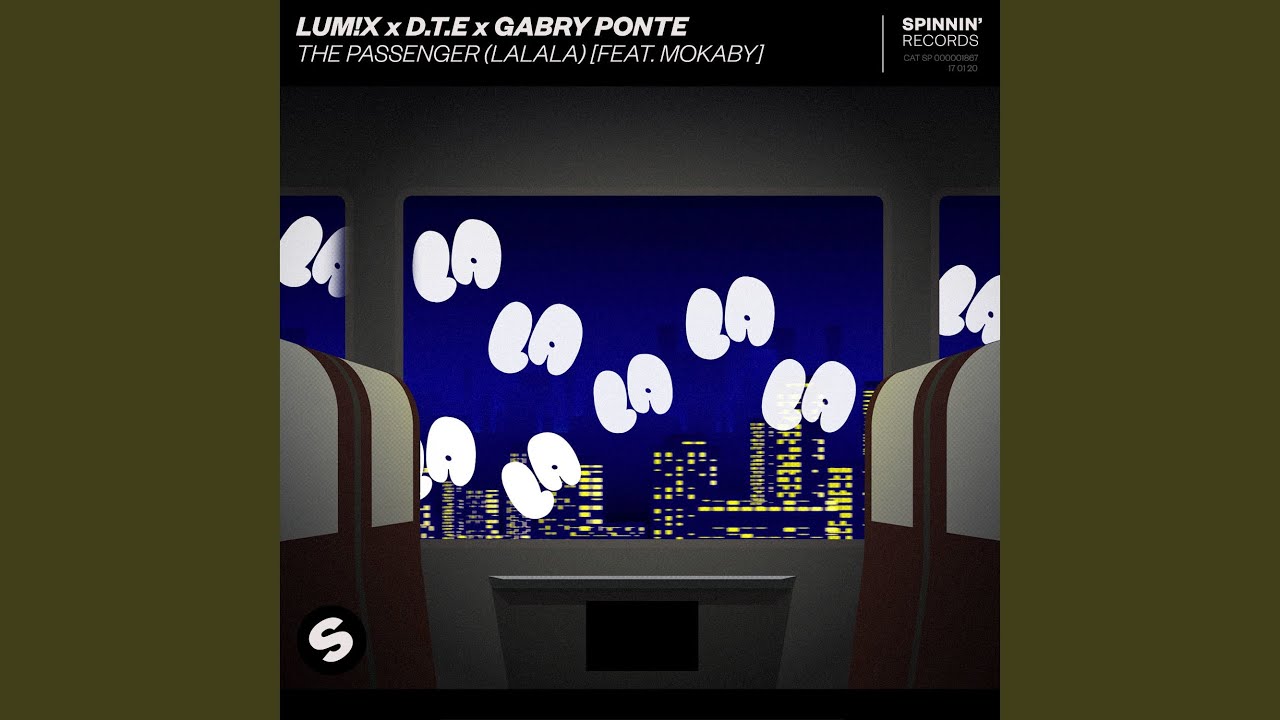 The Passenger (LaLaLa) (feat. MOKABY)