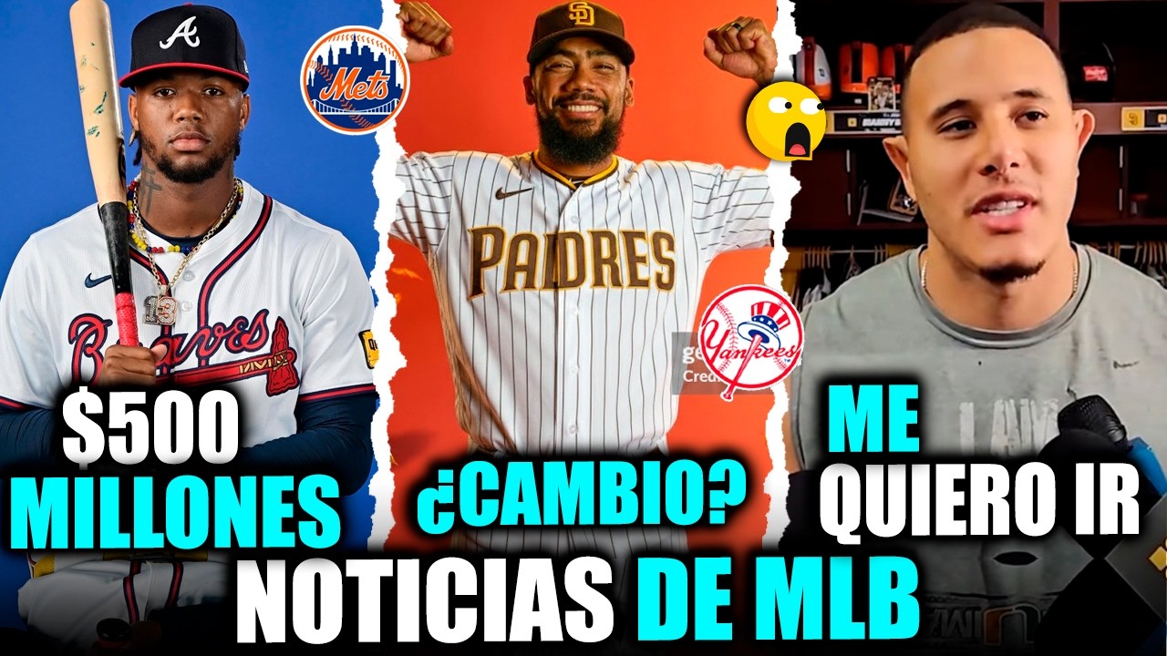 DODGERS CAMBIAN A TEOSCAR HERNANDEZ? ACUÑA RECIBE 500 MILLONES? MACHADO CRITICA A PADRES! ALTUVE MLB