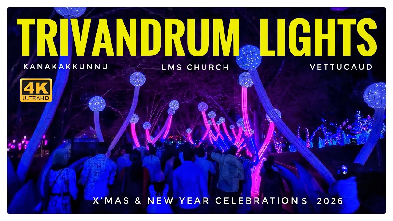 Trivandrum Lights | Christmas & New year Celebrations 2026 | Flower show