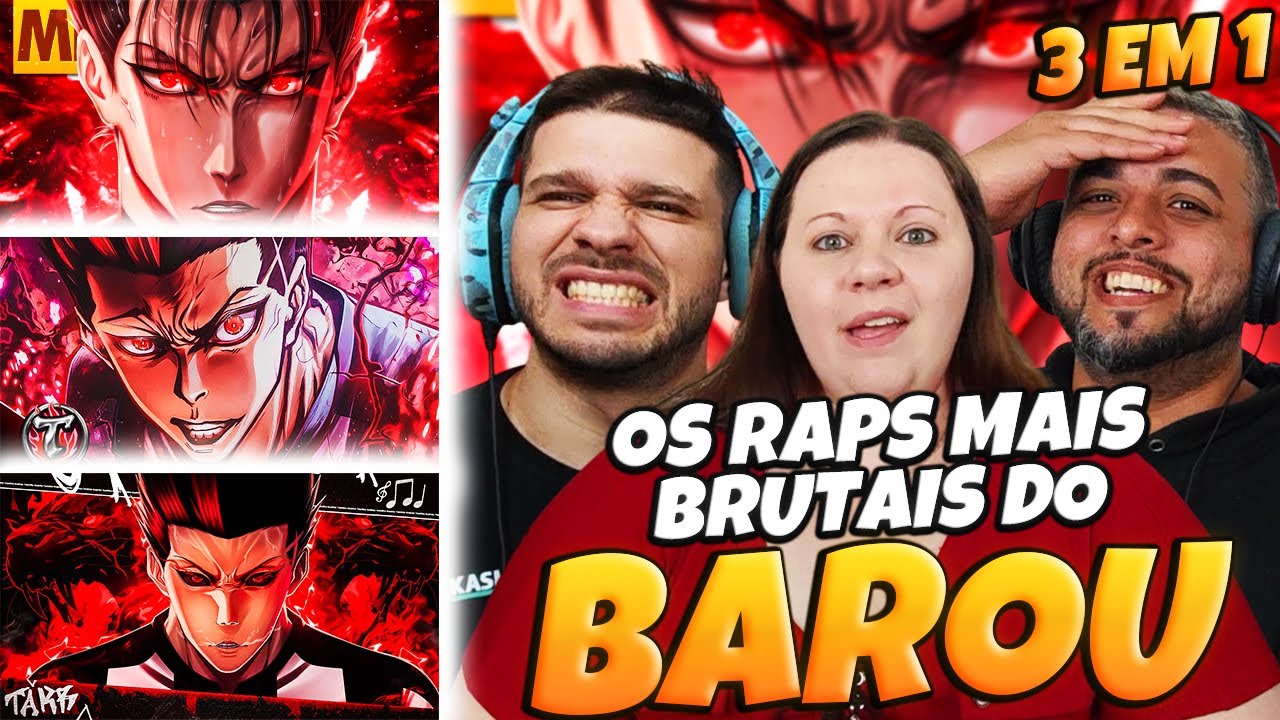 3 EM 1 BAROU (Blue Lock)| MHRAP Tipo Barou + TK RAPS Rei + TAKERU Encare o Rei | FAMILY REACTS