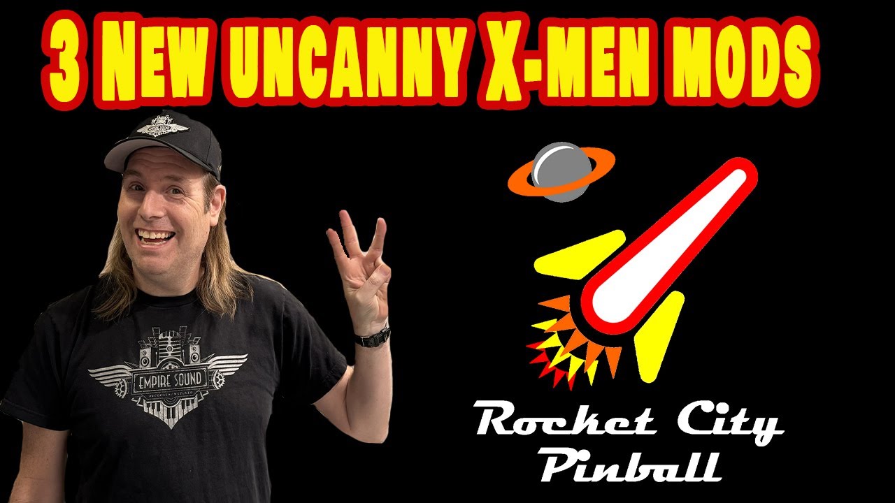 3 New mods for Stern pinball's Uncanny X-men!