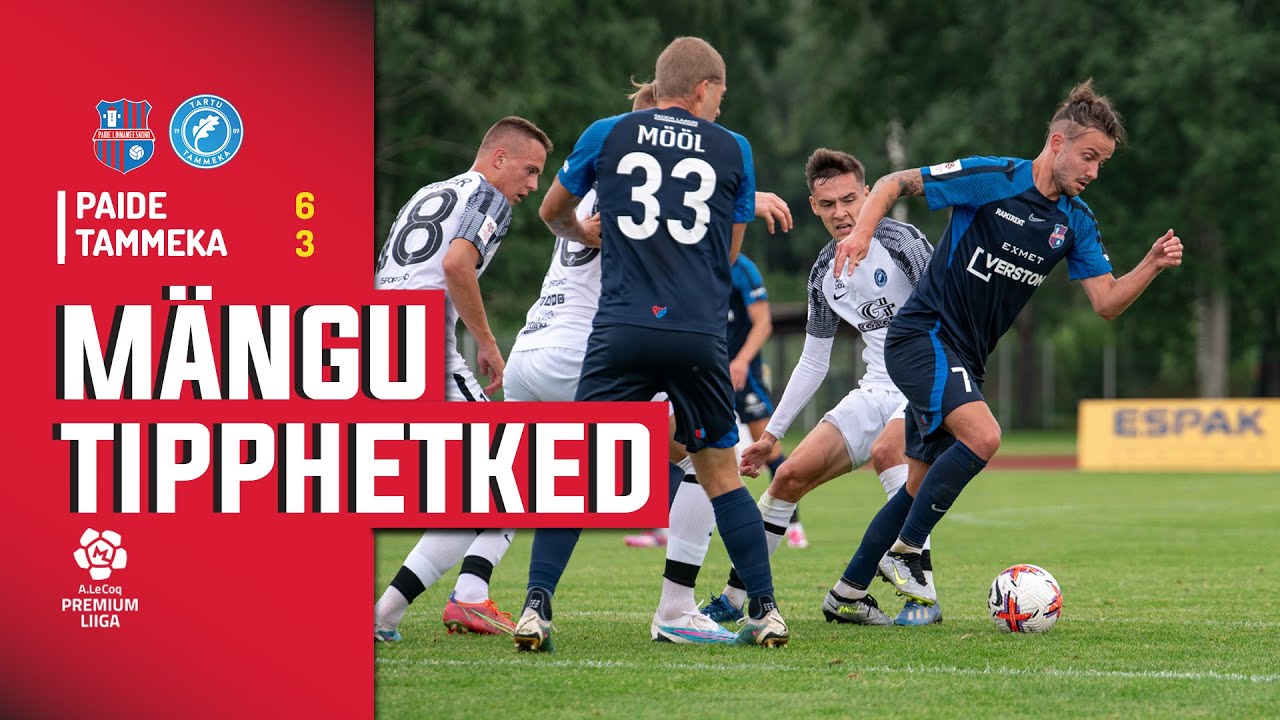 Paide Linnameeskond - Tartu JK Tammeka I 6:3 I A. Le Coq Premium Liiga 24. voor I 2023