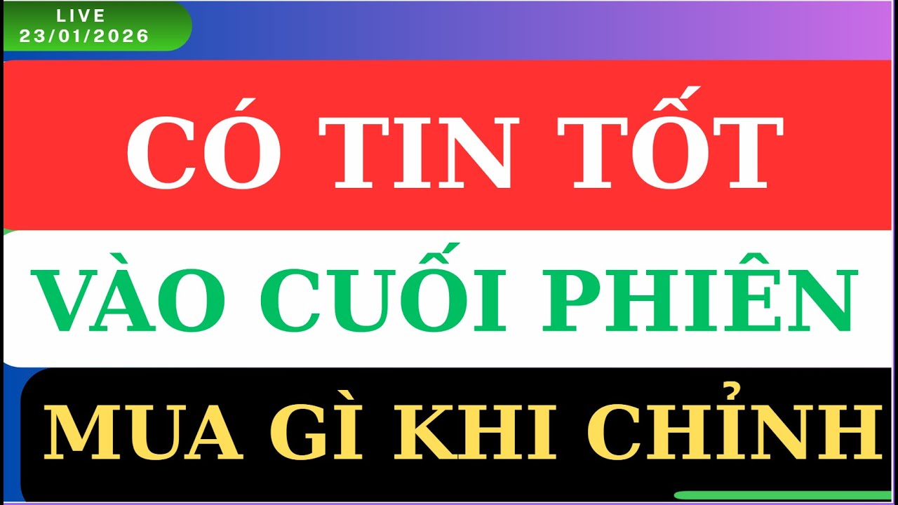 🔴🔴 LIVESTREAM |  CÓ TIN TỐT VÀO CUỐI PHIÊN MUA GÌ KHI CHỈNH | CƠ HỘI CUỐI CÙNG ĐÓN SÓNG NÂNG HẠNG