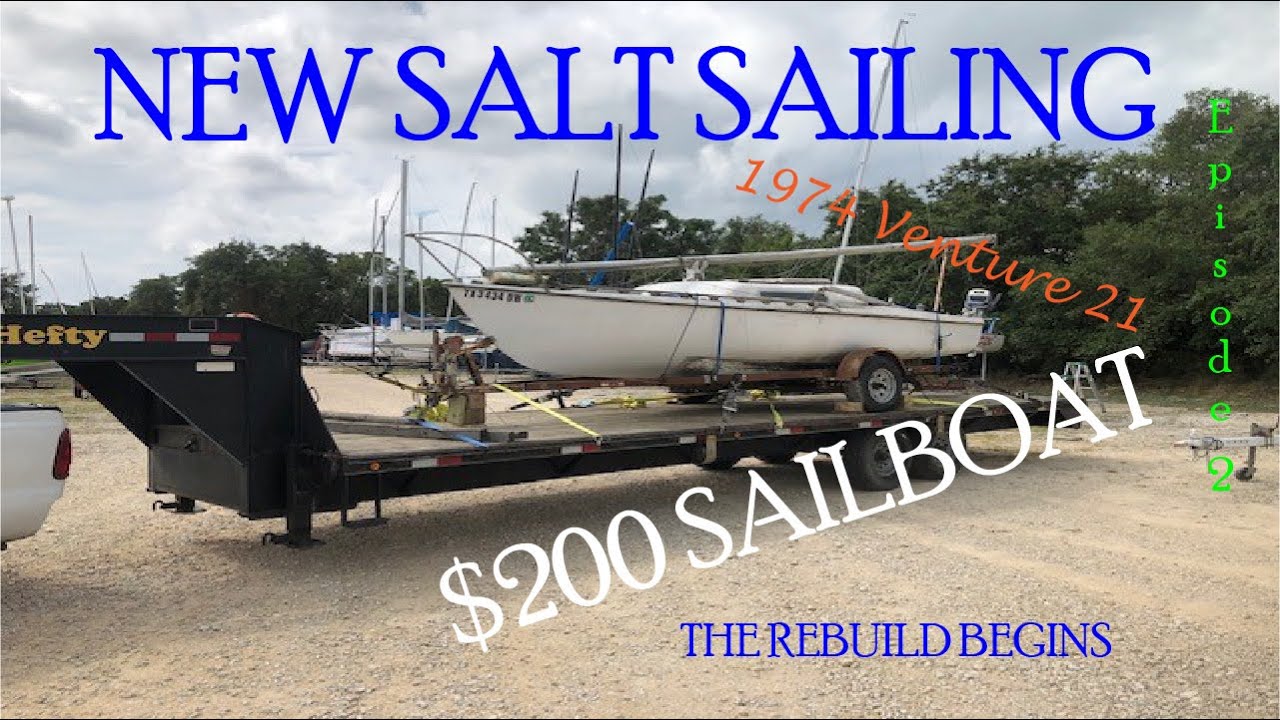 WE GOT A CHEAP TRAILER SAILER- NEW SALT Sailing  Episode 2