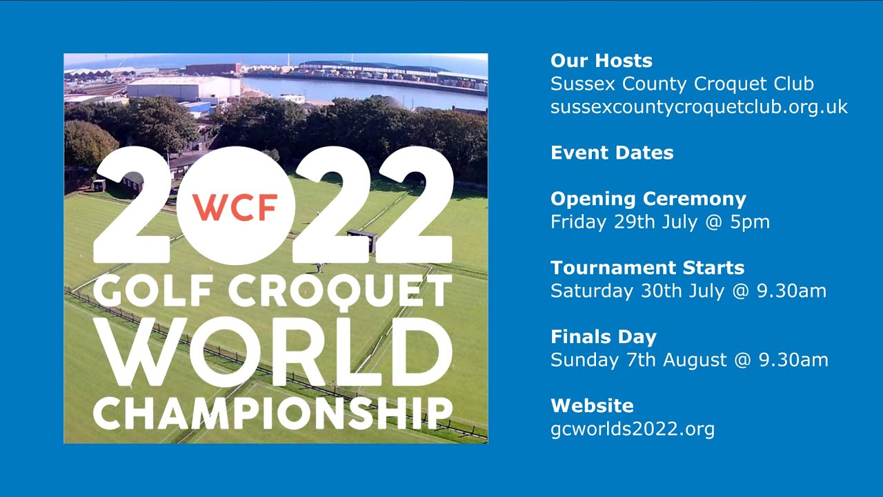 Semi-Finals Day - Session 2 - 2022 WCF Golf Croquet World Championship