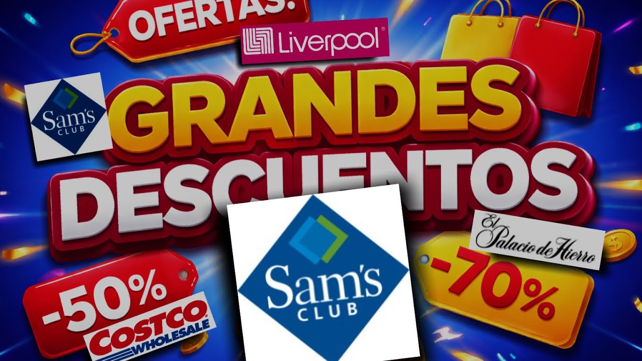 Liquidaciónes, ofertas y descuentos SAMS 