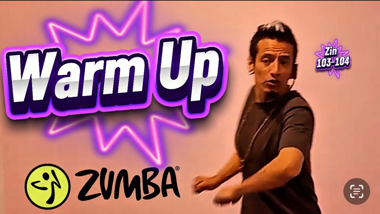 ZUMBA Calentamiento Warm up ( Fiesta Loca Zin103 / Hands Zin104 / Twerk Zin103 )