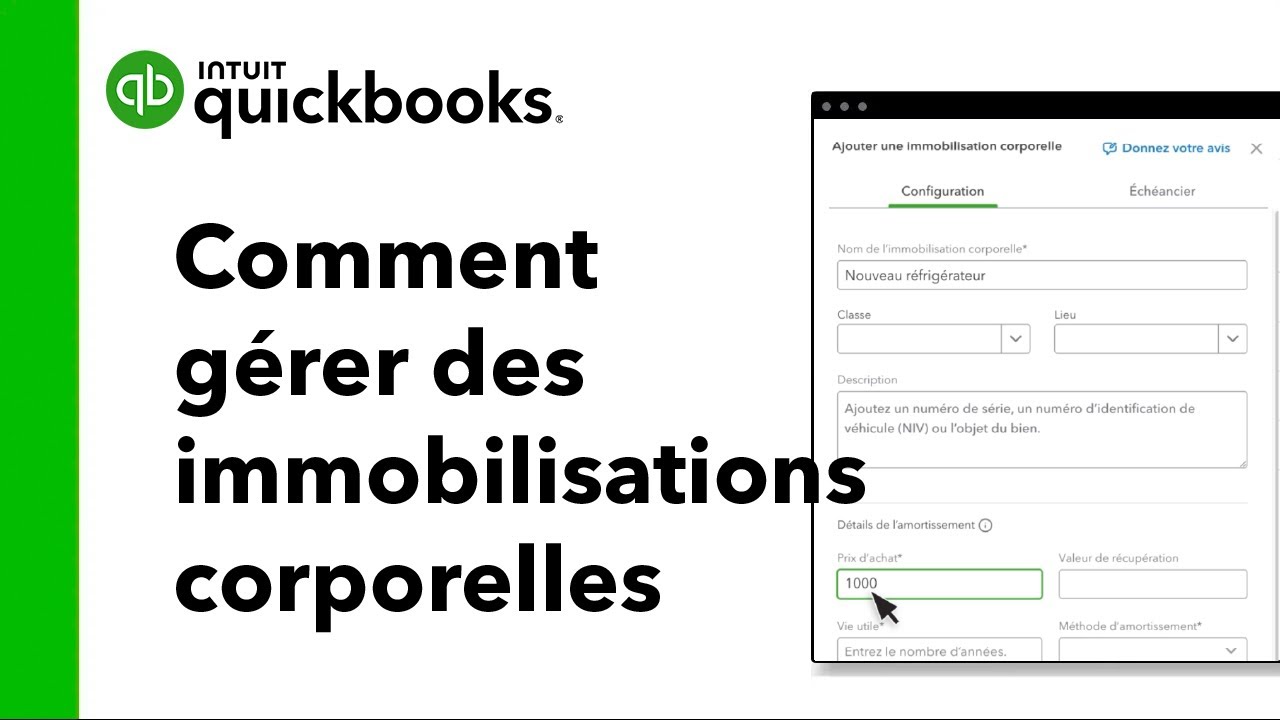 Comment gérer les immobilisations corporelles dans QuickBooks en ligne Avancé