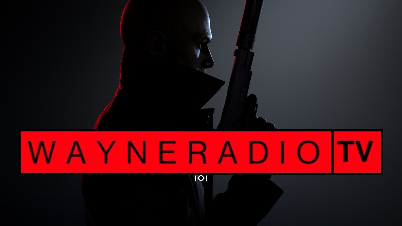 Hitman 3: Highlights [WayneradioTV fan edit]