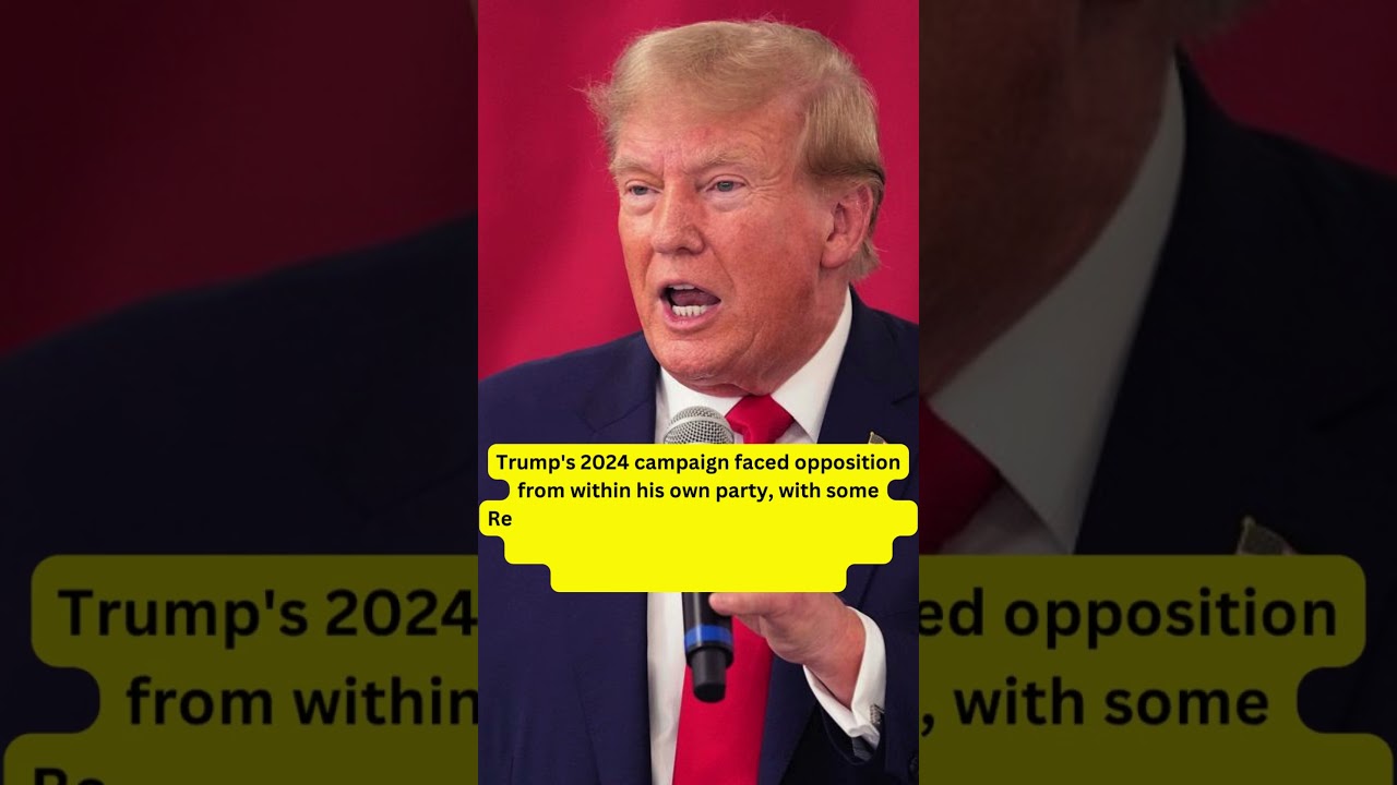 Intra-Party Divisions: Astonishing Opposition to Trump's 2024 Campaign Within the Republican Party