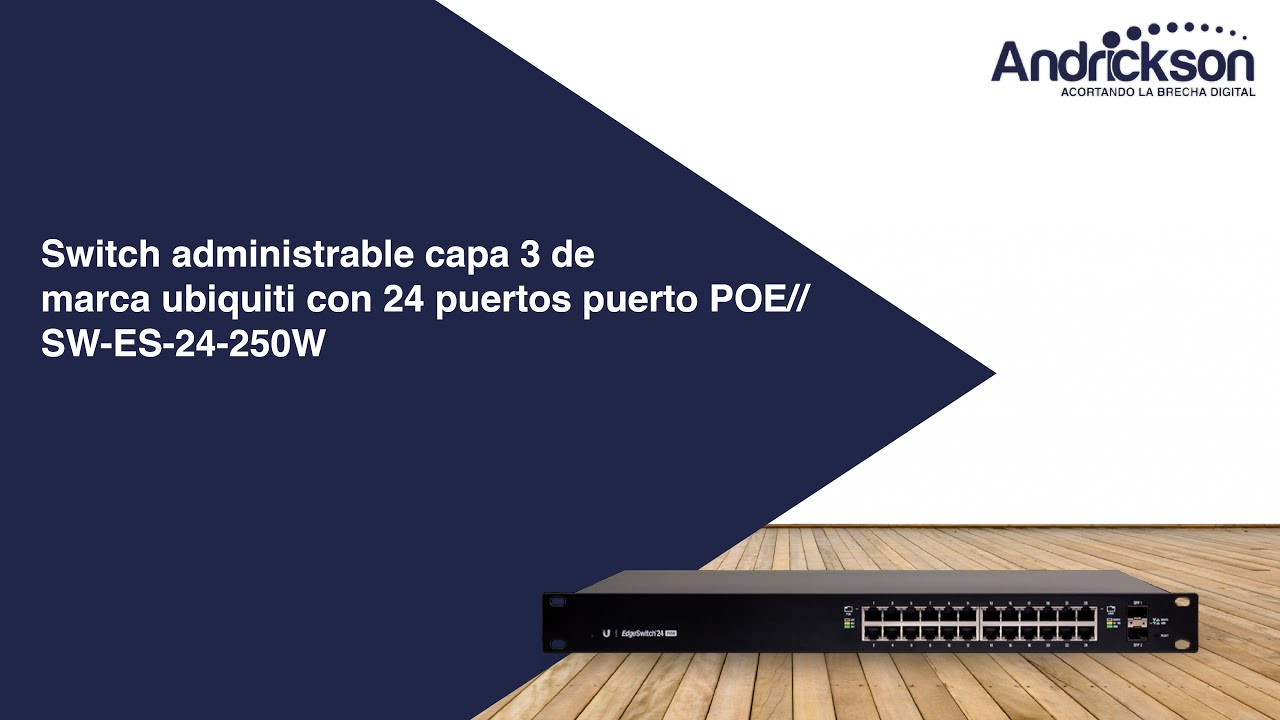 Switch administrable capa 3 de marca ubiquiti con 24 puertos puerto POE// SW-ES-24-250W