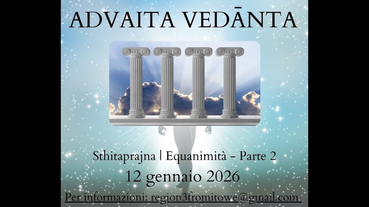 Sthitaprajna | Equanimità - Parte 2