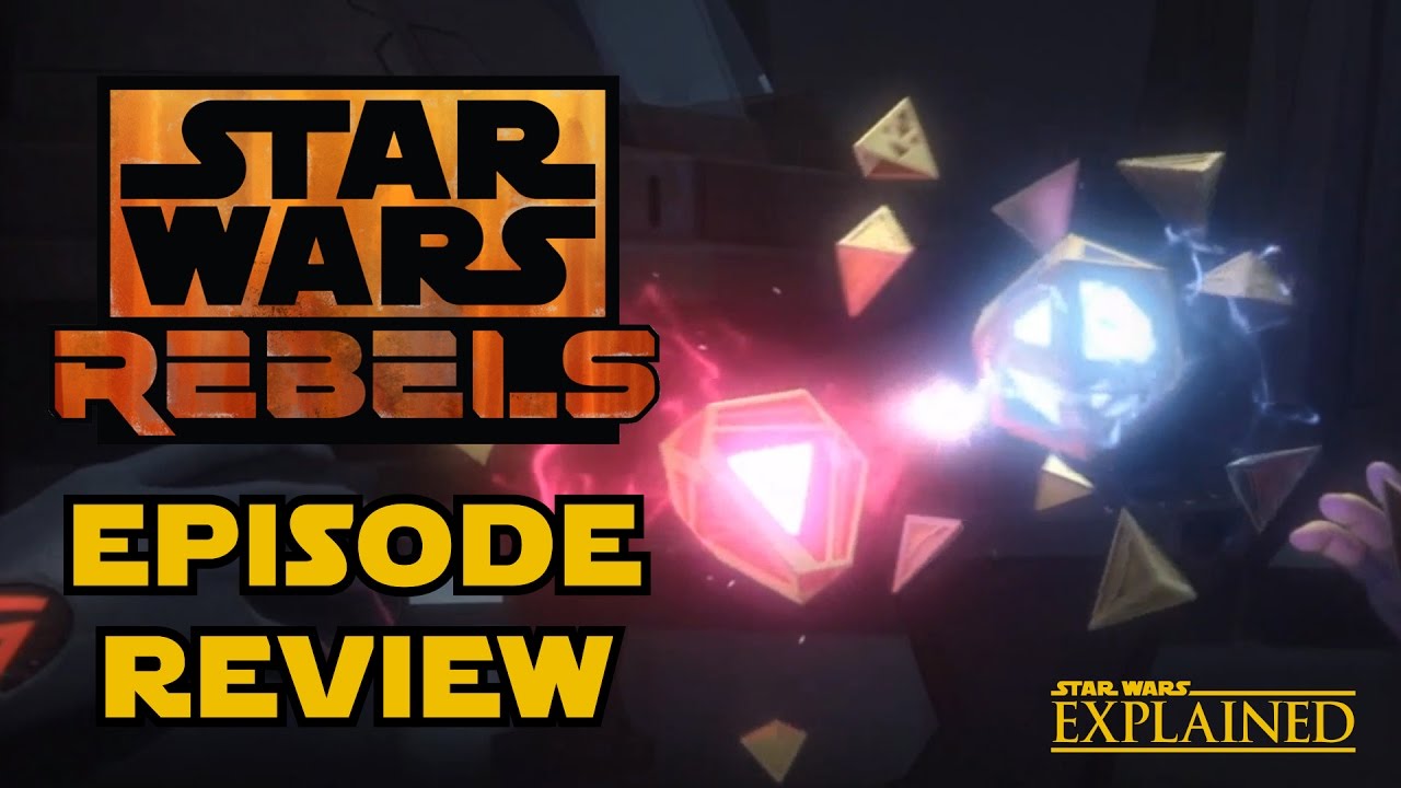 Star Wars Rebels Season 3: Holocrons of Fate Episode Review - Star Wars Explained