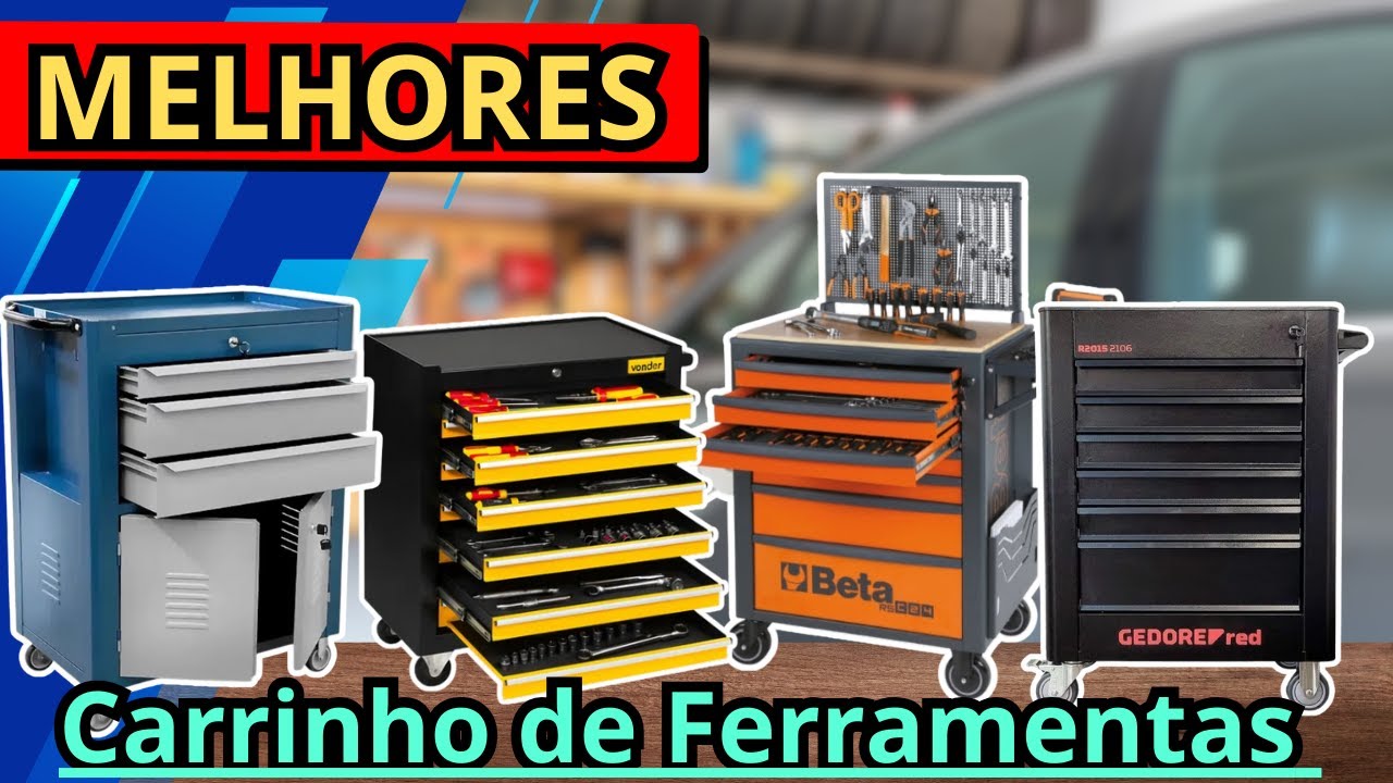 Os 4 Melhores Carrinhos de Ferramentas Mais Vendidos e Bem Avaliados de 2025