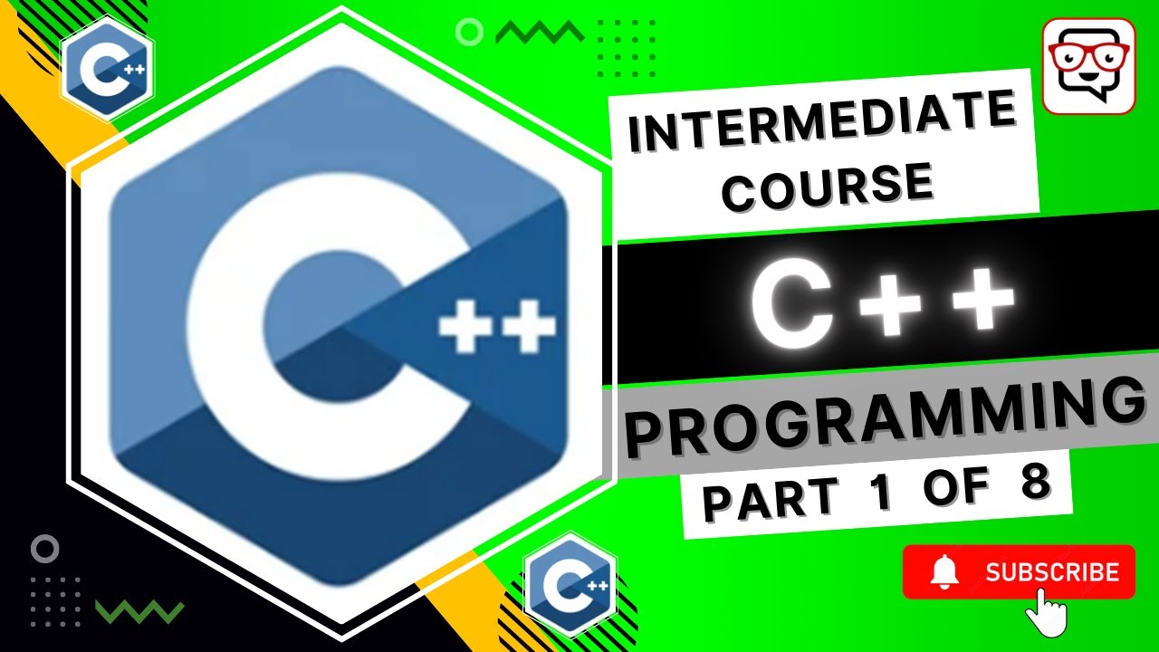 🔴 C++ Programming • C++ Intermediate Level • C++ Course • C++ Tutorials • Learn C++ Basics • (Pt. 1)