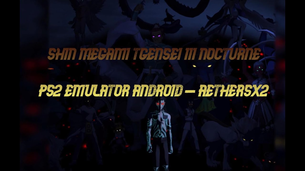 AetherSX2 - Shin Megami Tensei III, x3, 60 FPS, Poco x3 PRO