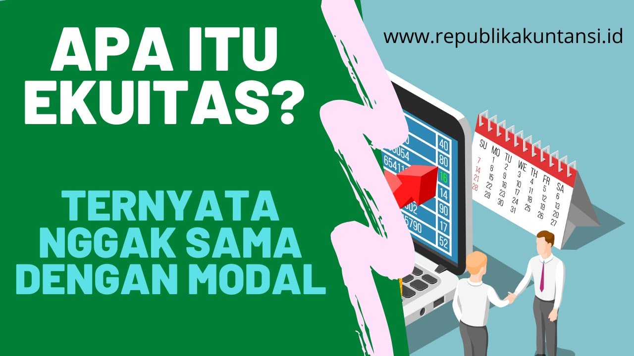 Apa Itu Ekuitas?