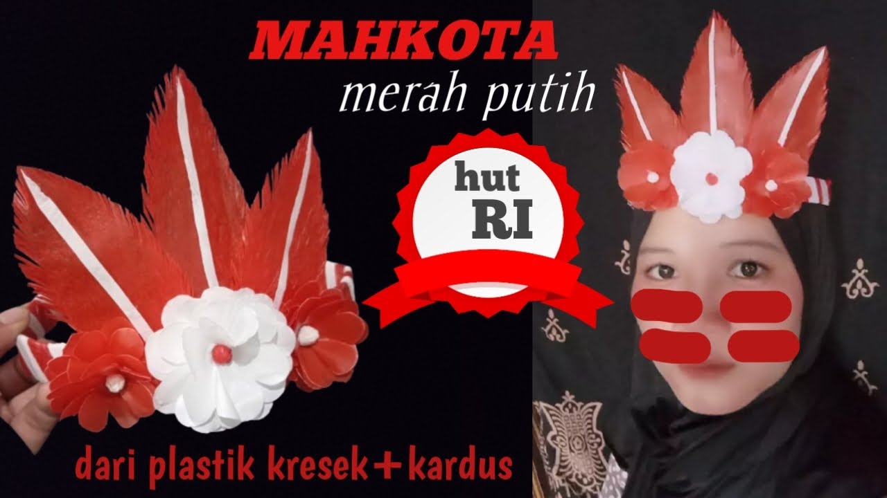 DIY|Mahkota  Karnaval Merah Putih dari Plastik Kresek| Mahkota 17 Agustus | Hiasan Kepala Karnaval